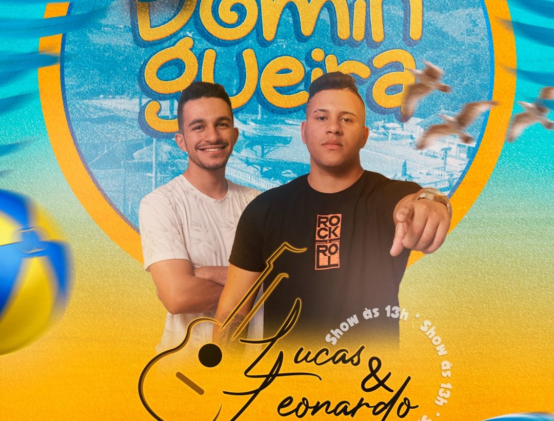 Domingueira – 04/06/2023 – show com Lucas e Leonardo